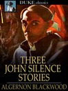Cover image for Three John Silence Stories